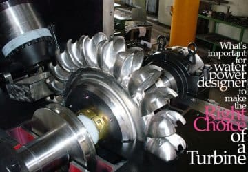 What's important for water power designer to make the Right Choice of a Turbine
